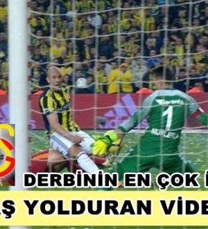 Fenerbahçe ,Galatasaray derbisinin kafaları taşlara vurduran videoları