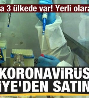 Amerika koronavirüs için Türkiye’den 500 bin adet satın aldı