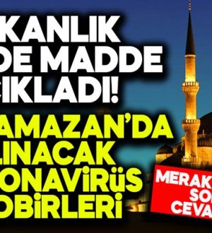 İçişleri Bakanlığından ramazanda alınacak tedbirlerle ilgili 81 ile genelge!