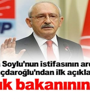 Kılıçdaroğlu, Soylu’nun istifası üzerinden Erdoğan’ı hedef aldı