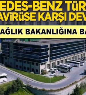 Mercedes-Benz Türk’ten koronavirüse karşı dev hamle!