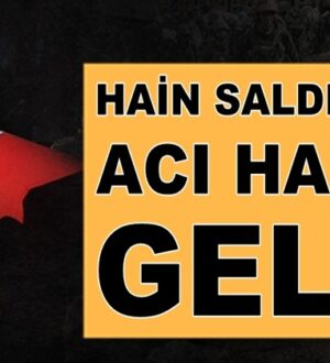 Suriye’nin İdlib bölgesinde düzenlenen hain saldırıda 1 askerimiz şehit