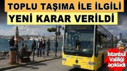 İstanbul Valiliği’nden ayakta yolcu kararı ilgili açıklama geldi