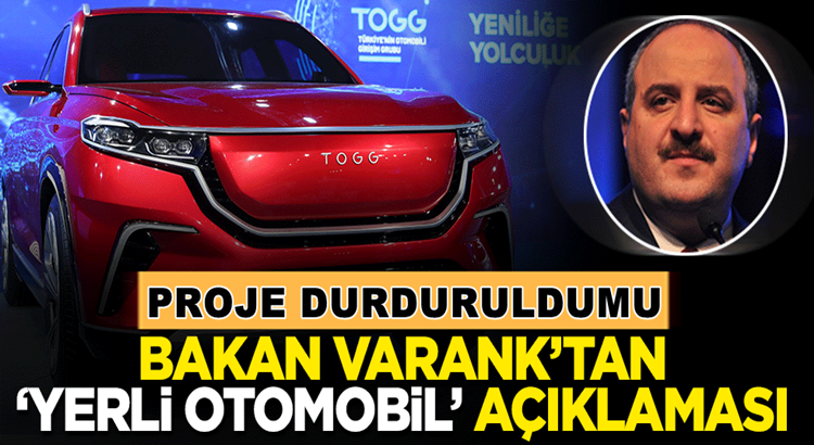  Mustafa Varank’tan yerli otomobil projesi hakkında açıklama