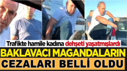 Pendik’te hamile kadına saldıran baklavacı magandaların cezası belli oldu