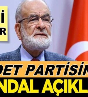 Saadet Partisi’nden skandal açıklamasına tepkiler çığ gibi