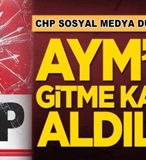 CHP sosyal medya düzenlemesin AYM’ye götürme kararı aldı