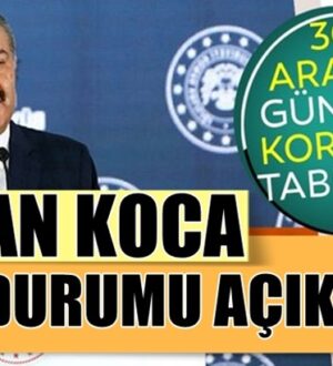 Koronavirüs 30 Aralık Türkiye verilerini sağlık Bakanı Fahrettin Koca duyurdu
