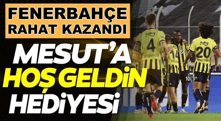  Fenerbahçe Kadıköy’de Kayserispor’u çok rahat mağlup etti