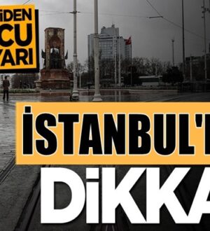 Meteroloji Türkiye geneli İstanbul ve 35 il için turuncu uyarı yaptı