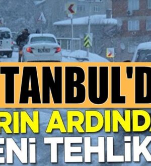 İstanbul yoğun kar yağışının hemen ardından yeni tehlike ile yüz yüze